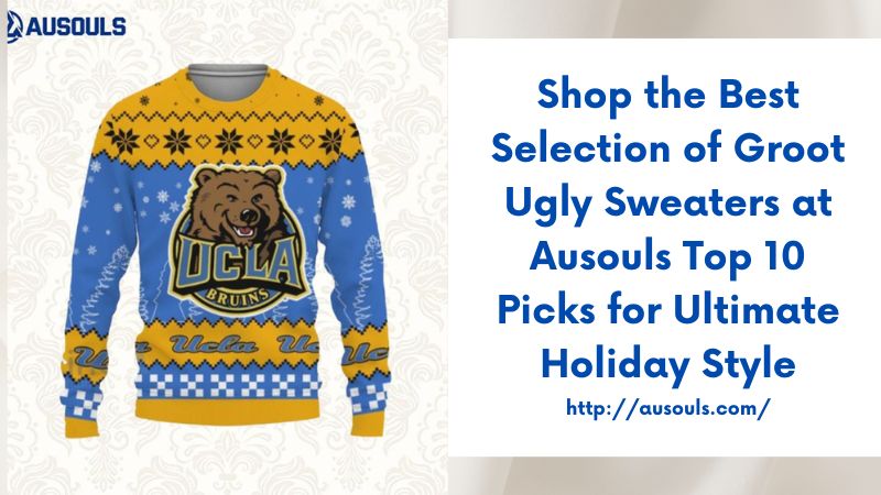 Shop the Best Selection of Groot Ugly Sweaters at Ausouls Top 10 Picks for Ultimate Holiday Style