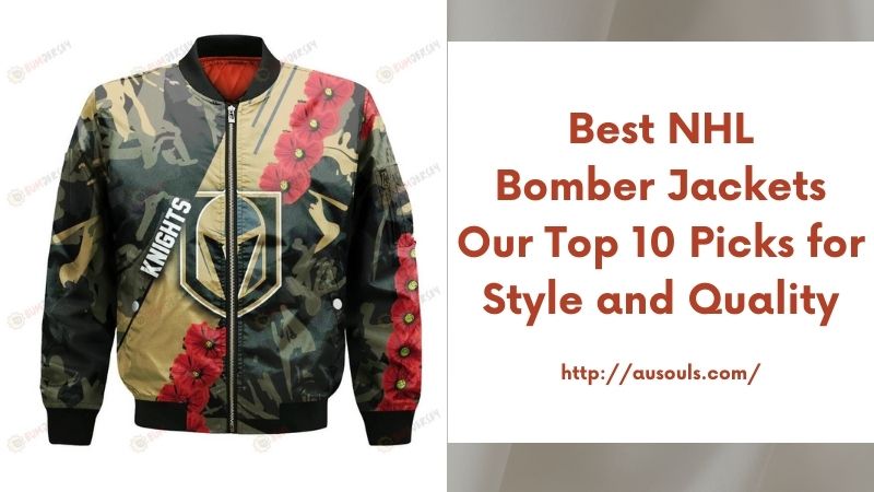 Best NHL Bomber Jackets Our Top 10 Picks for Style and Quality